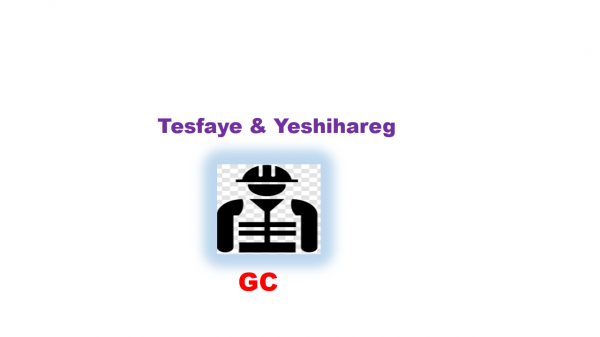 Tesfaye and Yeshihareg General Construction